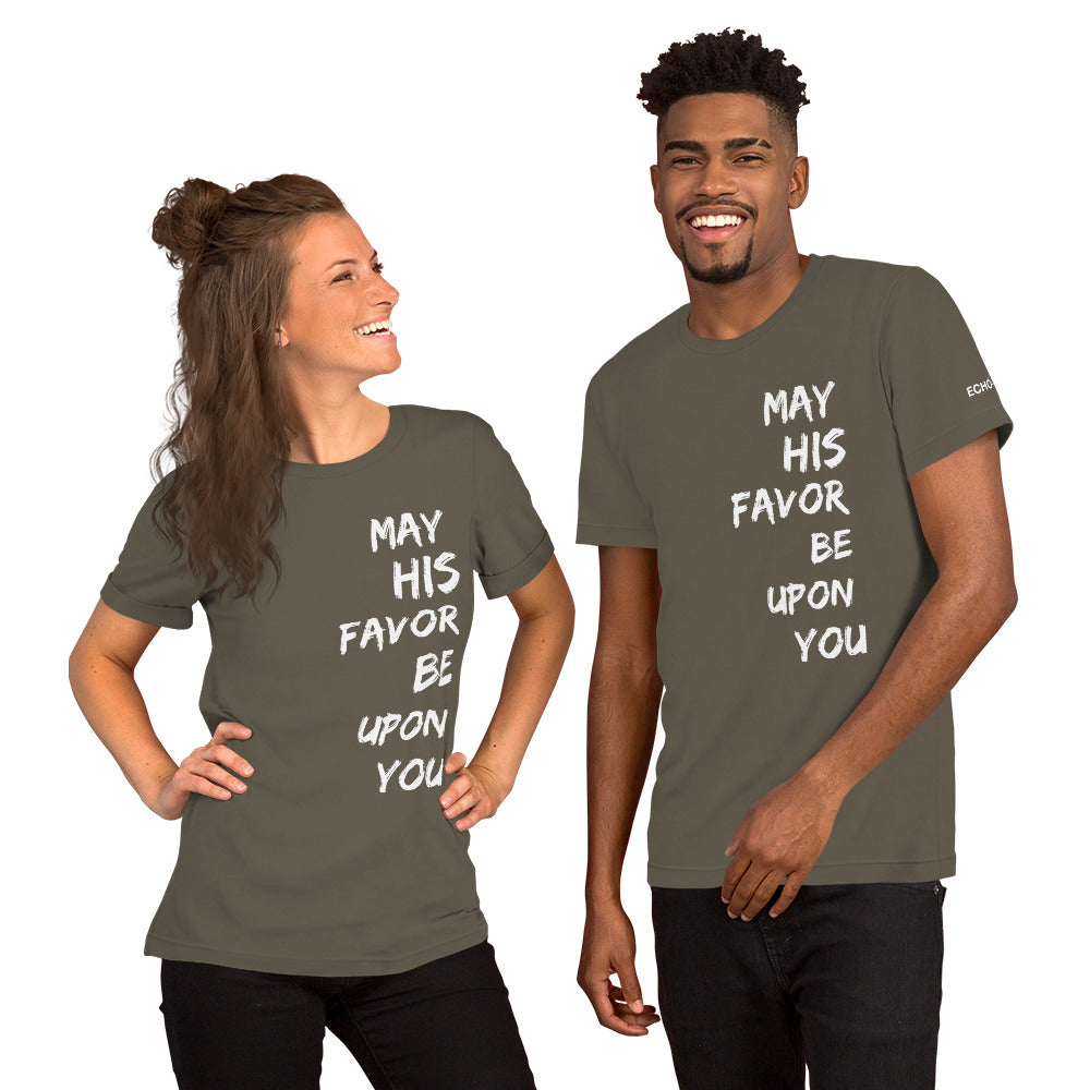 May His Favor Be Upon You - Unisex Tee in Varying Colors