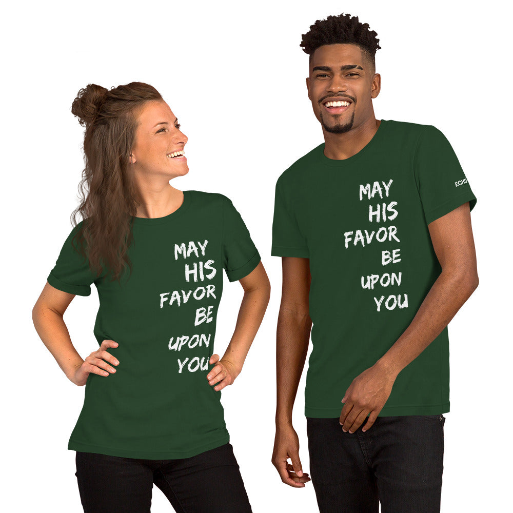 May His Favor Be Upon You - Unisex Tee in Varying Colors