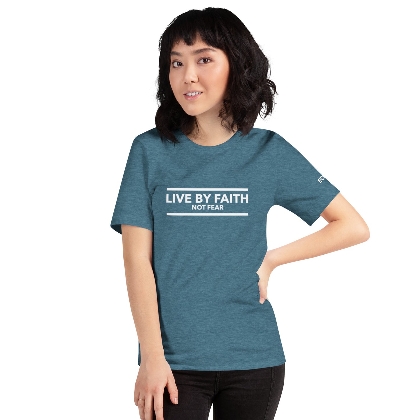Live By Faith Not Fear - Unisex Tee in Varying Colors
