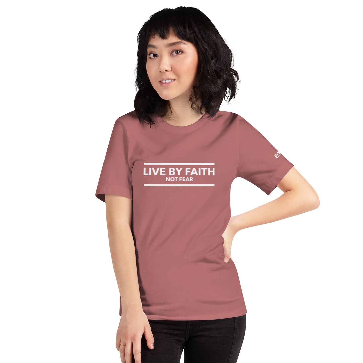 Live By Faith Not Fear - Unisex Tee in Varying Colors