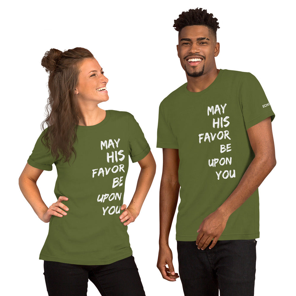 May His Favor Be Upon You - Unisex Tee in Varying Colors