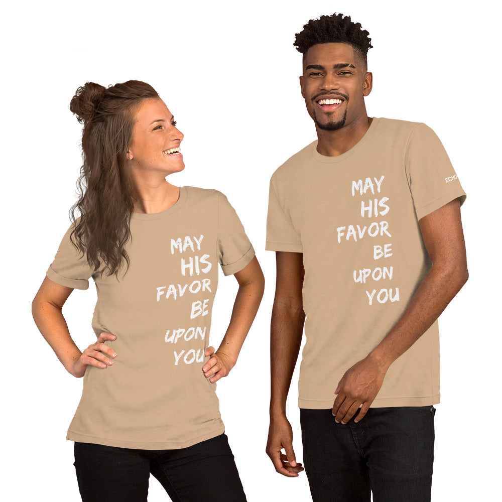 May His Favor Be Upon You - Unisex Tee in Varying Colors